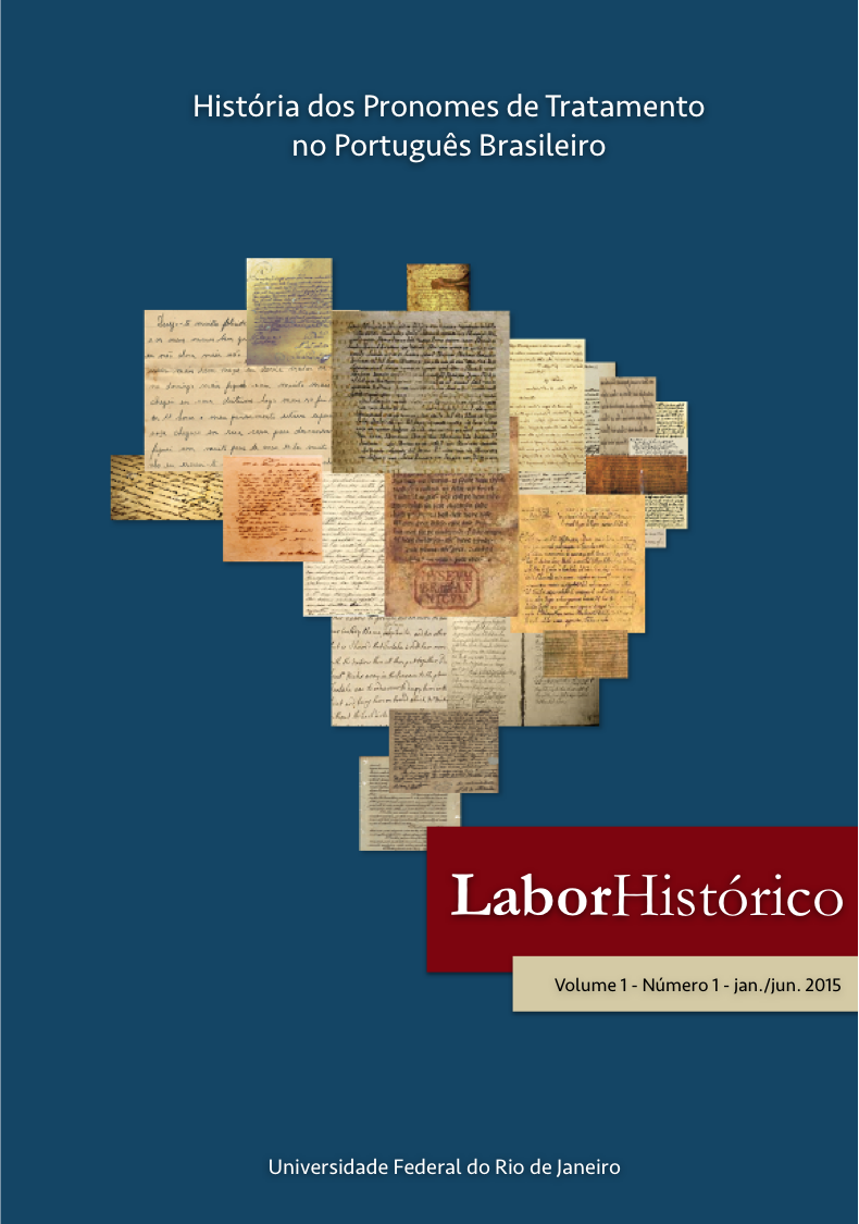 					View Vol. 1 No. 1 (2015): História dos Pronomes de Tratamento no Português Brasileiro
				