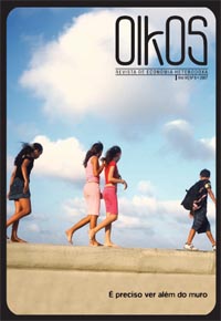 					Visualizar v. 6 n. 2 (2007): É preciso ver além do muro
				